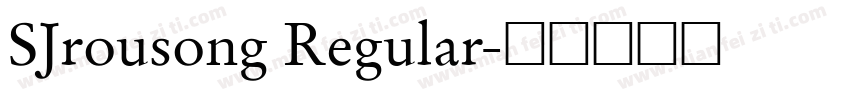 SJrousong Regular字体转换